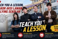 Drama Korea Teach You a Lesson atau dikenal juga dengan judul webtoon aslinya True Education (Get Schooled) menjadi salah satu tayangan yang menarik perhatian pencinta drakor.