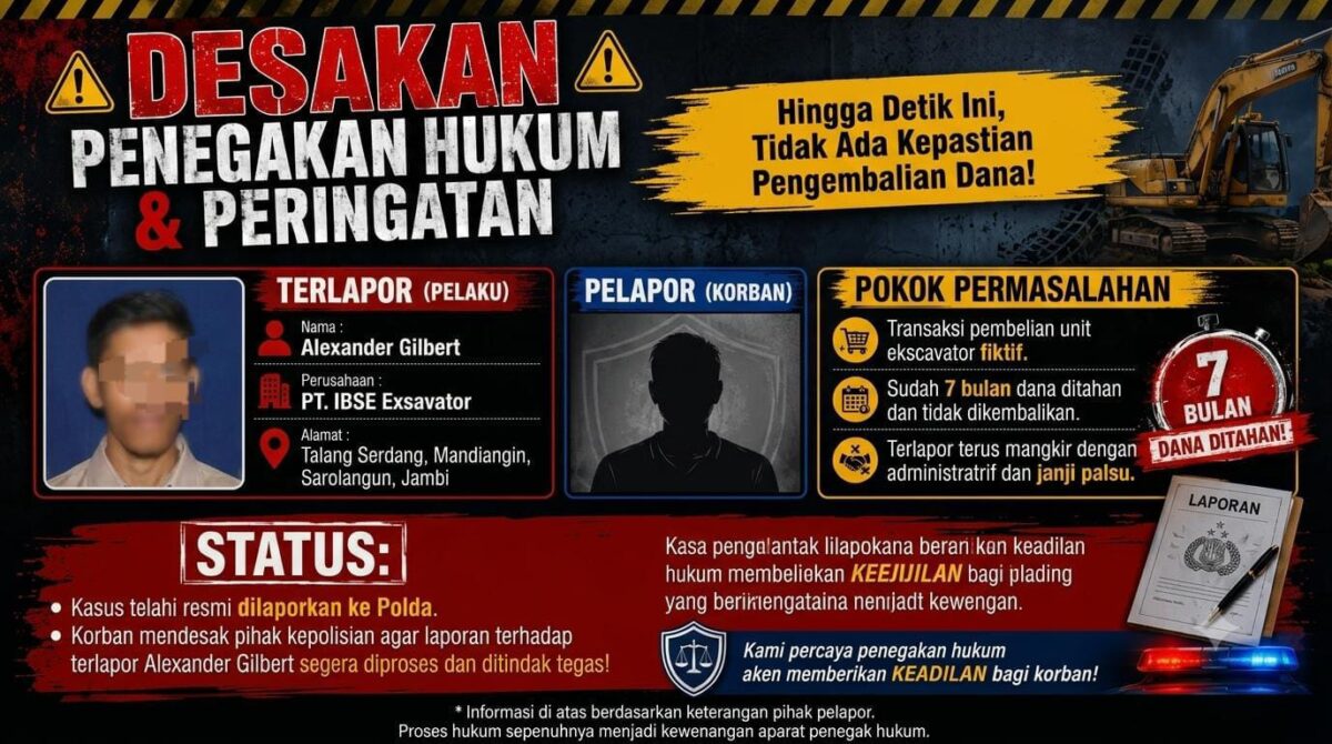 Korban dugaan penipuan PT IBSE Exsavator mendesak Polda segera memproses laporan setelah tujuh bulan menunggu pengembalian dana tanpa kepastian.